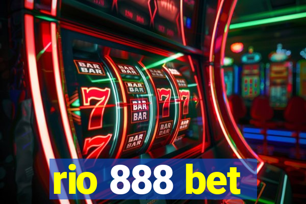 rio 888 bet